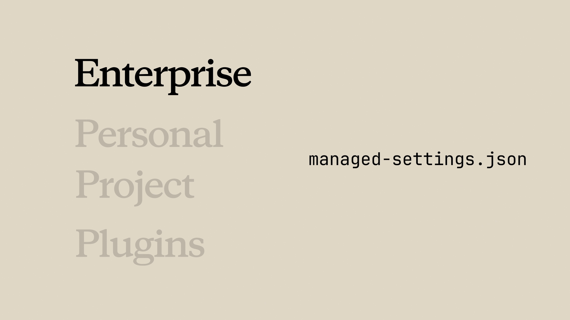 The skill priority hierarchy — Enterprise highlighted above Personal, Project, and Plugins — alongside the managed-settings.json file name